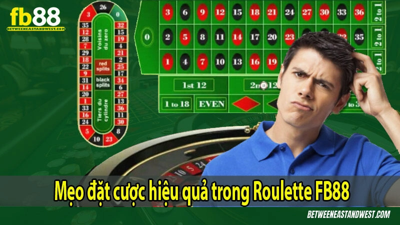 Mẹo đặt cược hiệu quả trong Roulette FB88